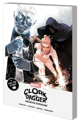 Cloak And Dagger: Negative Exposure TP *OOP*
